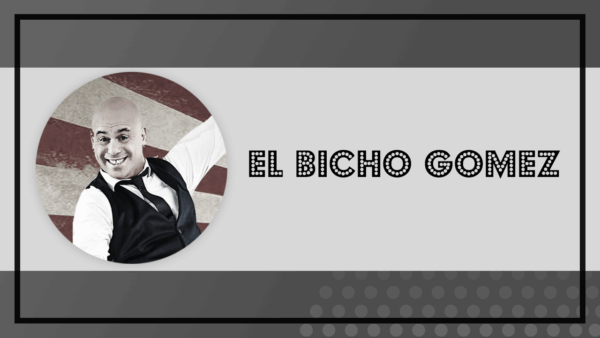 CONTRATAR A EL BICHO GOMEZ – CONTRATACIONES DE HUMORISTAS — Imagen 1