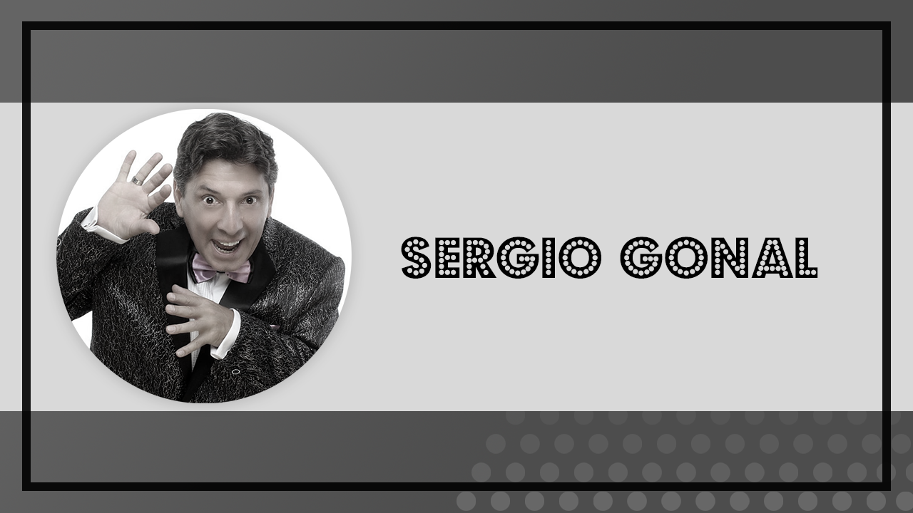 CONTRATAR A SERGIO GONAL – CONTRATACIONES DE HUMORISTAS — Imagen 1