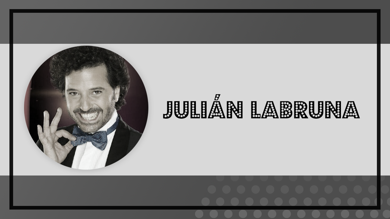 CONTRATAR A JULIAN LABRUNA – CONTRATACIONES DE HUMORISTAS — Imagen 1