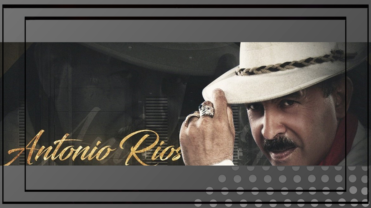 CONTRATAR A ANTONIO RIOS – CONTRATACIONES – ARTISTAS DE CUMBIA —…