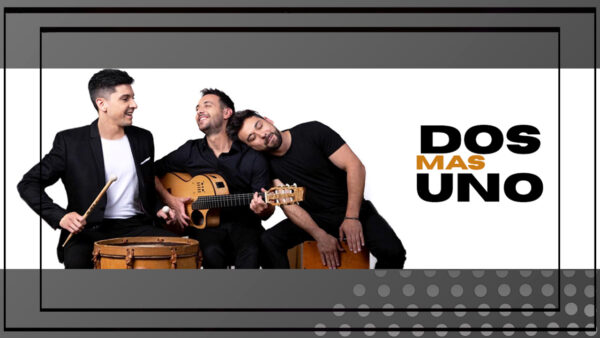 DOS MAS UNO – SHOWS MUSICALES SHOW MUSICAL PARA EVENTOS — Imagen 1