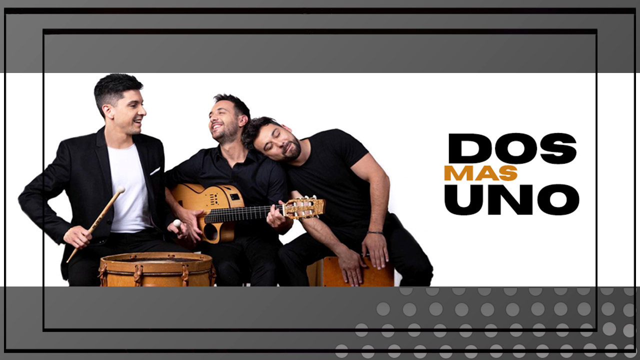 DOS MAS UNO – SHOWS MUSICALES SHOW MUSICAL PARA EVENTOS — Imagen 1