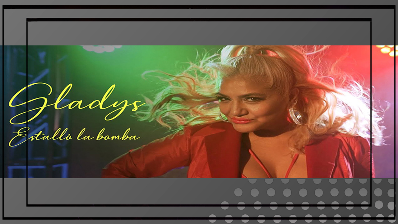 CONTRATAR A GLADYS LA BOMBA TUCUMANA – CONTRATACIONES DE ARTISTAS —…