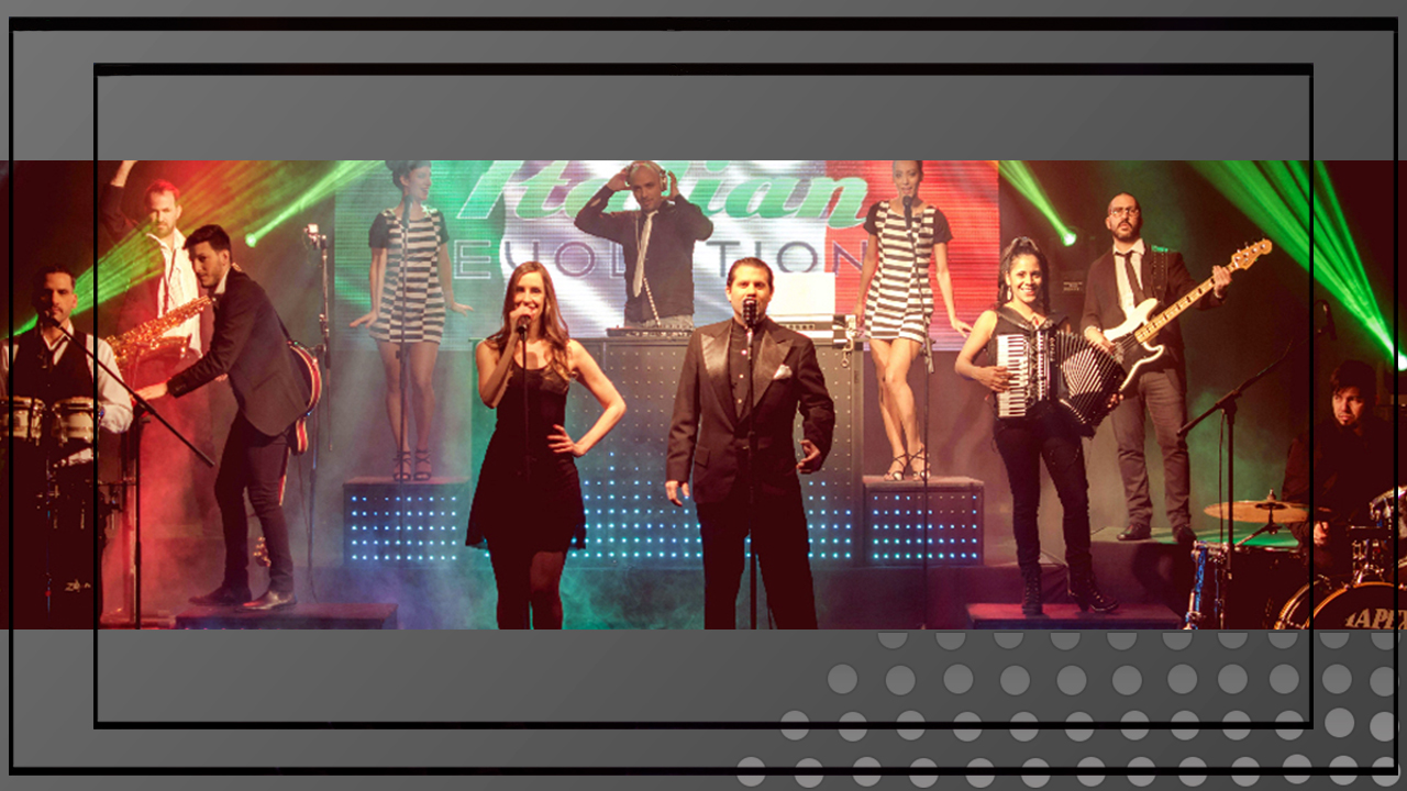 ITALIAN EVOLUTION – SHOWS DE MUSICA ITALIANA PARA EVENTOS FIESTAS —…